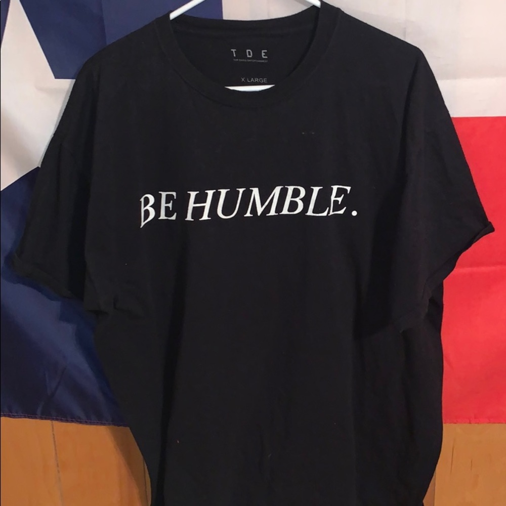 Be Humble by TDE shirt